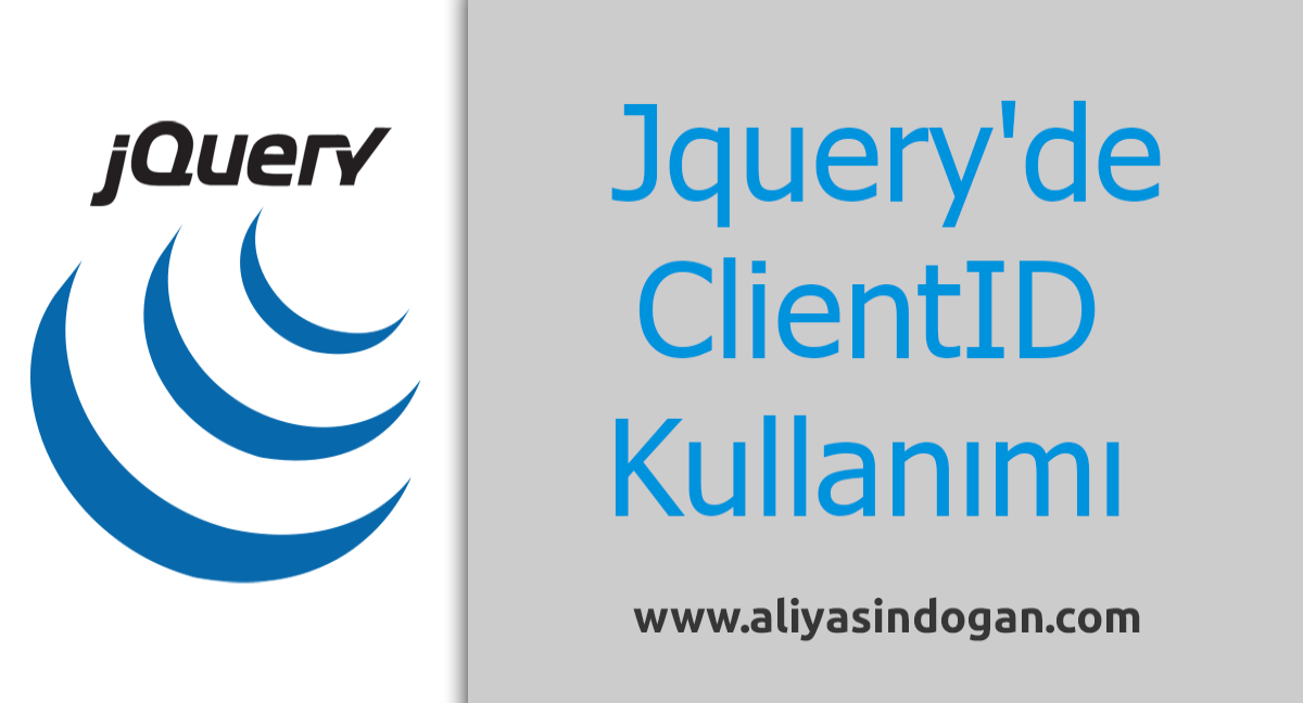 Jquery'de ClientID Kullanımı | aliyasindogan.com