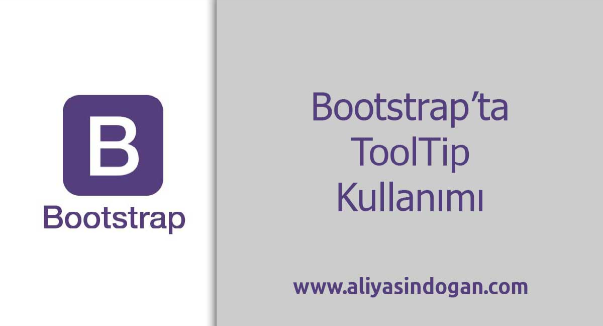 Bootstrap'ta ToolTip Kullanımı | aliyasindogan.com