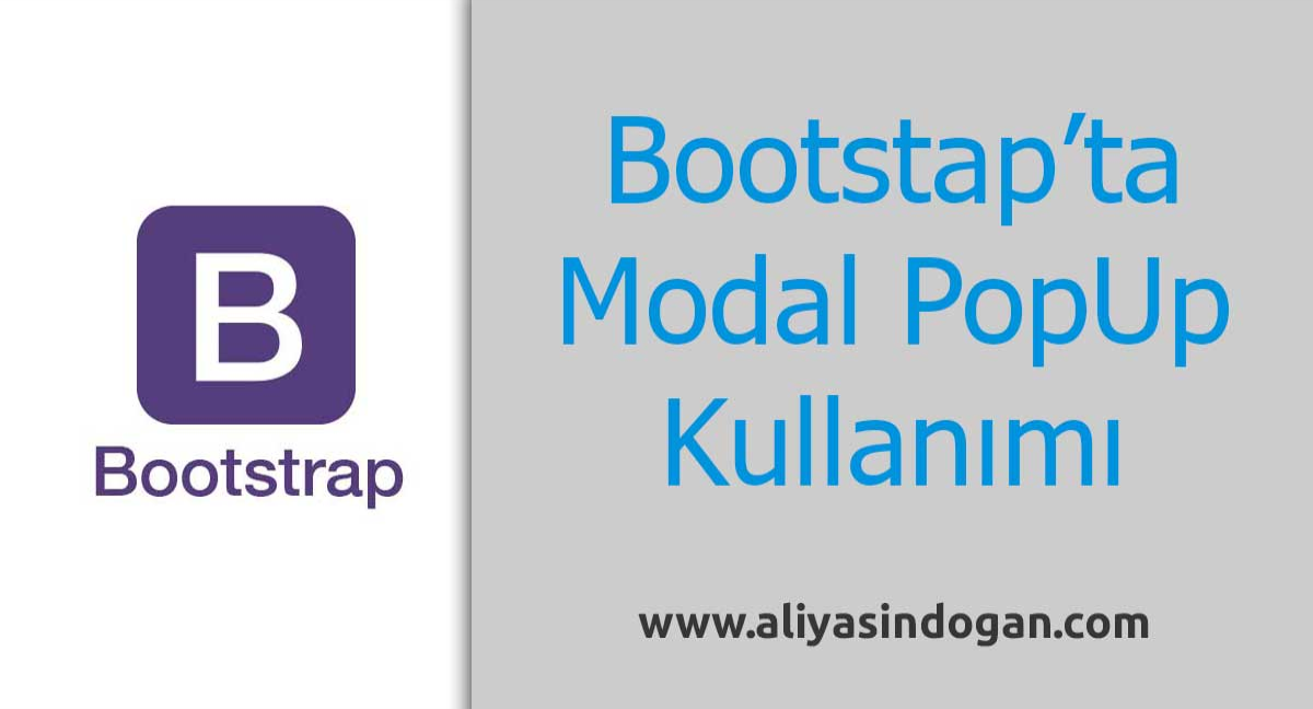 Bootstrap'ta Modal Popup Kullanımı | aliyasindogan.com