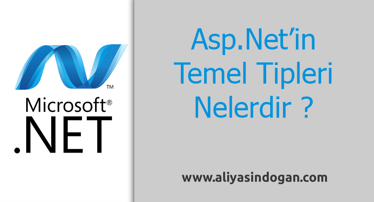 Asp.Net'in Temel Özellikleri Nelerdir ? | aliyasindogan.com